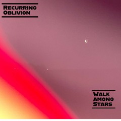 Walk Among Stars