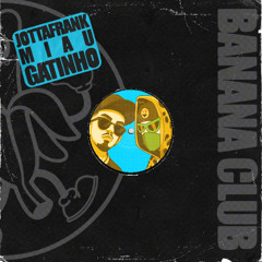 BC254 // JottaFrank & MIAU - Gatinho