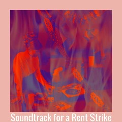 Stay Inside & Rent Strike!