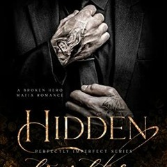 [Download] KINDLE 💛 Hidden Truths: A Broken Hero Mafia Romance (Perfectly Imperfect