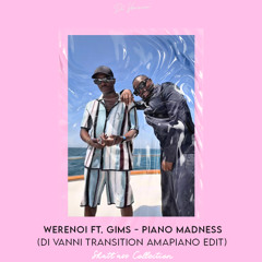 Gims , Werenoi - PIANO MADNESS (DI VANNI TRANSITION AMAPIANO EDIT) (Shatt'ass Collection #2)