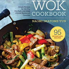 [ACCESS] PDF 💜 The Essential Wok Cookbook: A Simple Chinese Cookbook for Stir-Fry, D