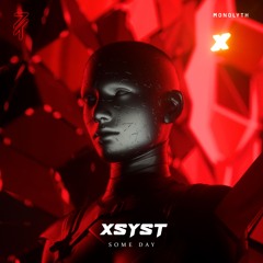 XSYST - Some Day