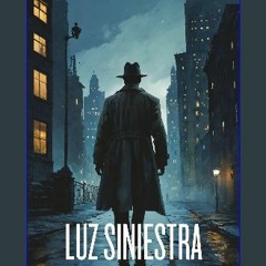 ebook read pdf 💖 Luz Siniestra: La vocación de Marco Antonio (Spanish Edition) Full Pdf