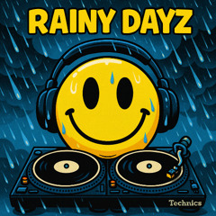 Rainy Dayz  (vinyl mix)