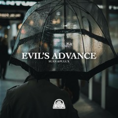 Suan & Pulux - Evil's Advance