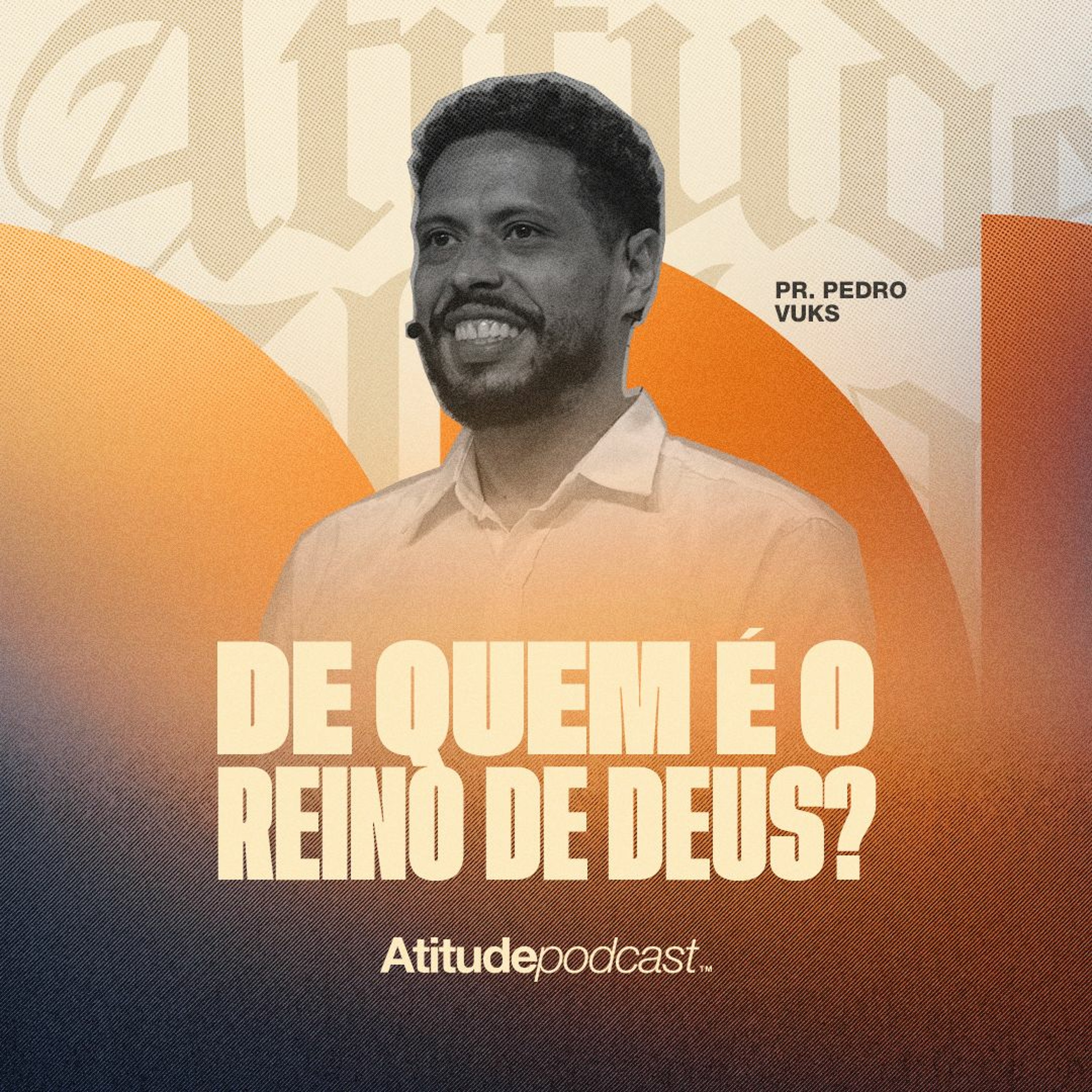 De quem é o reino de Deus | Pr. Pedro Vuks episode artwork
