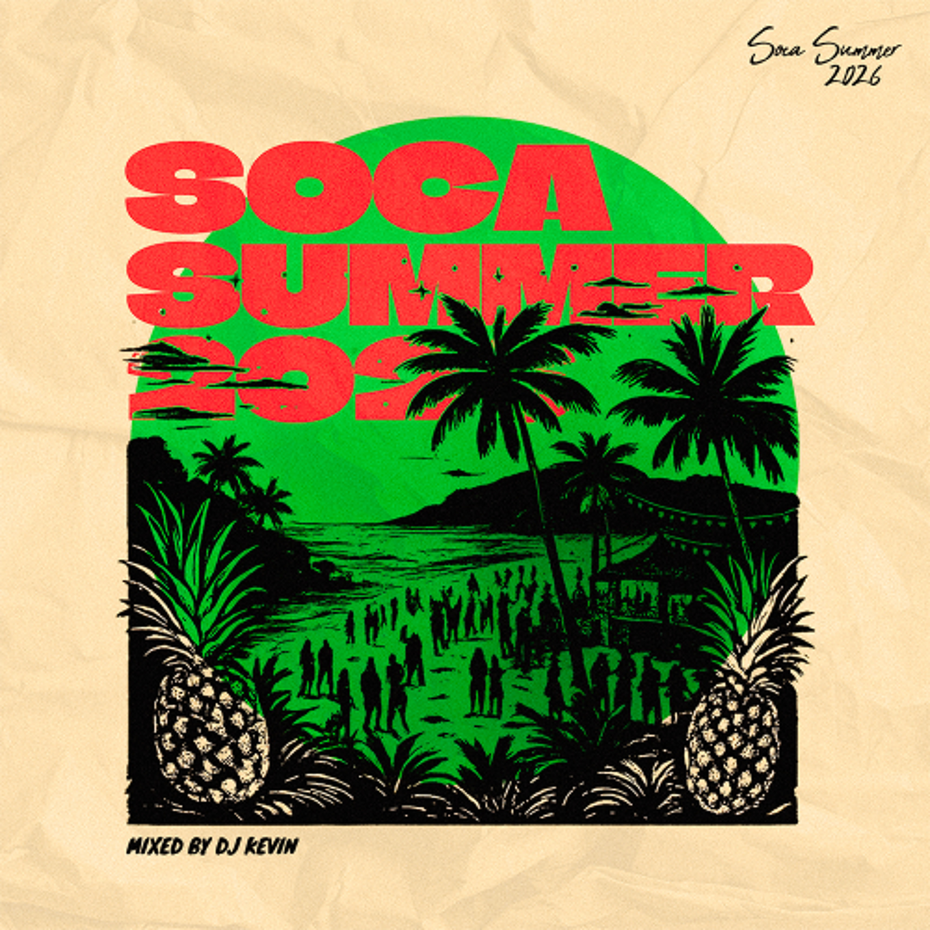 SOCA SUMMER 2026 ☀️ Groovy Soca Mix 🔥 Summer Vibes | DJ Kevin episode artwork