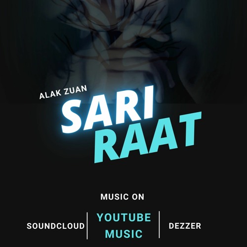 Sari Raat feat Alak Zuan Nightride Universal music .mp3