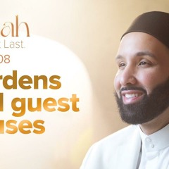The Gardens of Jannah | Ep. 8 | #JannahSeries with Dr. Omar Suleiman