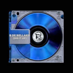Toyzz x El Malilla & Yeyo - B De Bellako (Dig It Up) [YorXwell Mashup]