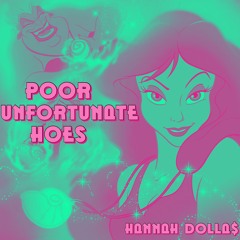 POOR UNFORTUNATE HOES