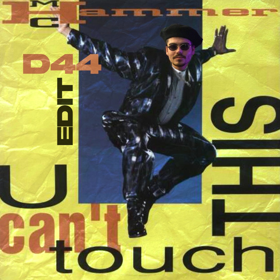 Download MC Hammer - U Can't Touch This (D44 Marteau Edit)