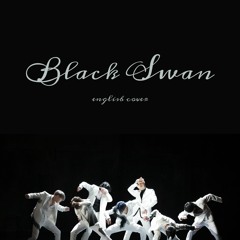 Black Swan (BTS Cover)
