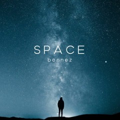 Space - Bonnez (Original Mix)