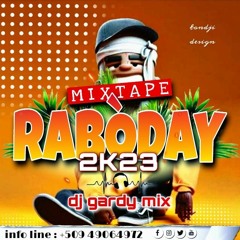 Mixtape Rabòday By DJ GARDY MIX