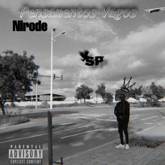 Nirode SP - Pensamentos Vagos