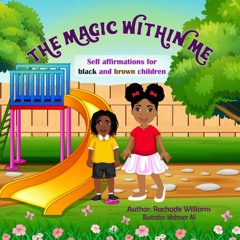 P.D.F.❤️DOWNLOAD⚡️ The Magic Within Me; Self Affirmations for Black and Brown Children