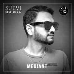 SUEVI Session 047: Mediant