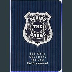 $$EBOOK 📖 Behind the Badge: 365 Daily Devotions for Law Enforcement (Imitation Leather) – Motivati