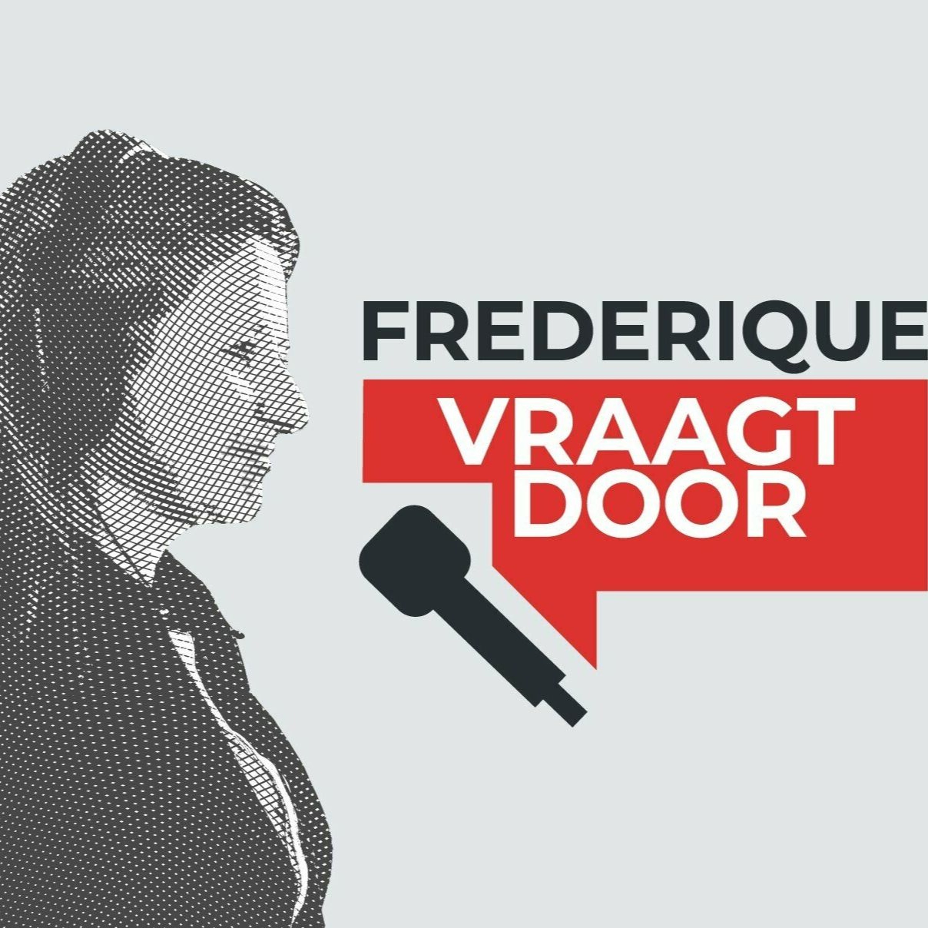 Frederique vraagt door