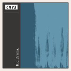 Artist Series: 39 Kid Drama & CNVX