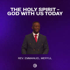 The Holy Spirit - God With Us Today