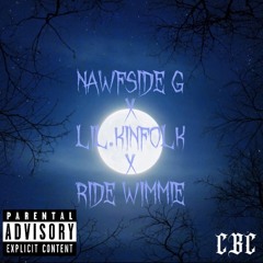Ride Wimmie X Lil Kinfolk