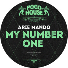 ARIE MANDO - My Number One [PHR497] Pogo House Rec