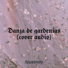 Danza de gardenias (cover)