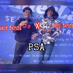 Benji Bxnds x Duxce Bxnds - Psa(prod.sjbeats)