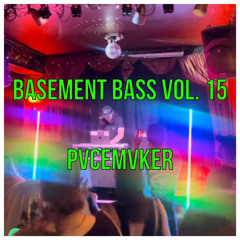 Basement Bass Vol. 15