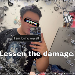 Lessen The Dammage