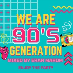 We Are The 90's Generation