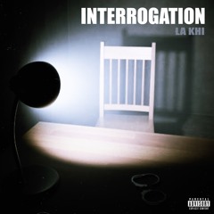 Interrogation