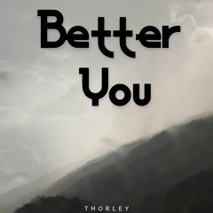 Better You [Free Download]