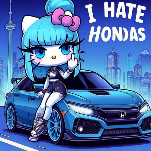 I HATE HONDAS (Sped Up)