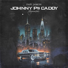 Johnny P's Caddy (Freestyle)