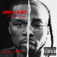 50 Cent - Just A Lil Bit ft. Pop Smoke (Rusty Hook Remix)