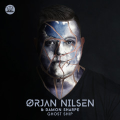 Orjan Nilsen & Damon Sharpe - Ghost Ship