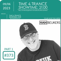 Time4Trance 373 - Part 1 (Mixed by Han Beukers)