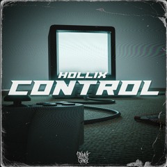HOLLIX - CONTROL 🎮 [1K FOLLOWERS FREE DOWNLOAD]