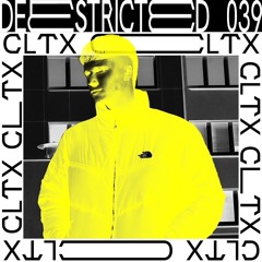 DEESTRICTED PODCAST 039 | CLTX