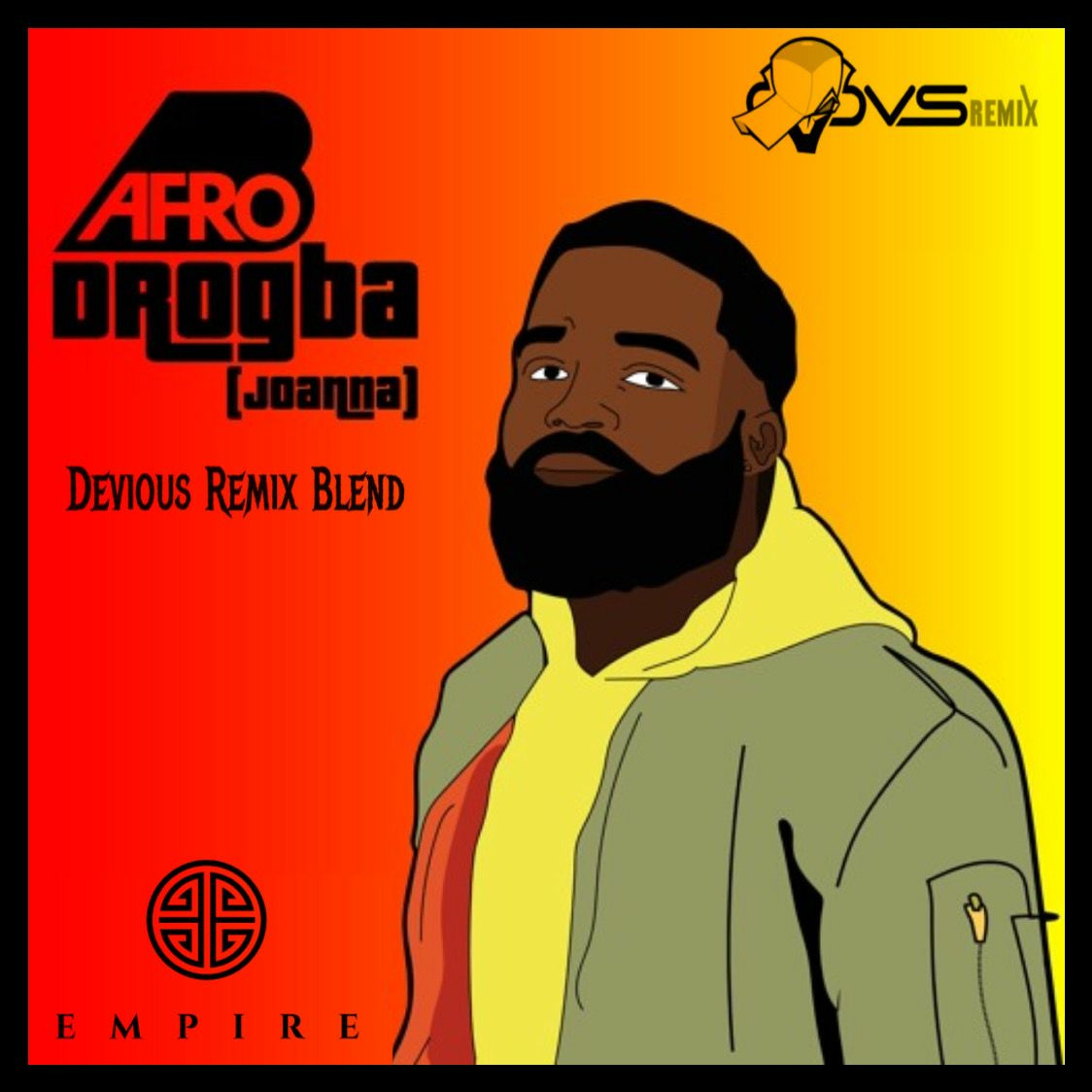 Afro B -Drogba (Joanna) (Devious Remix Blend) episode artwork