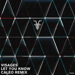Visages - Let You Know - Caleo Remix - (Free Download)