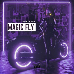 Shrivera – Magic Fly [Bass Rebels]