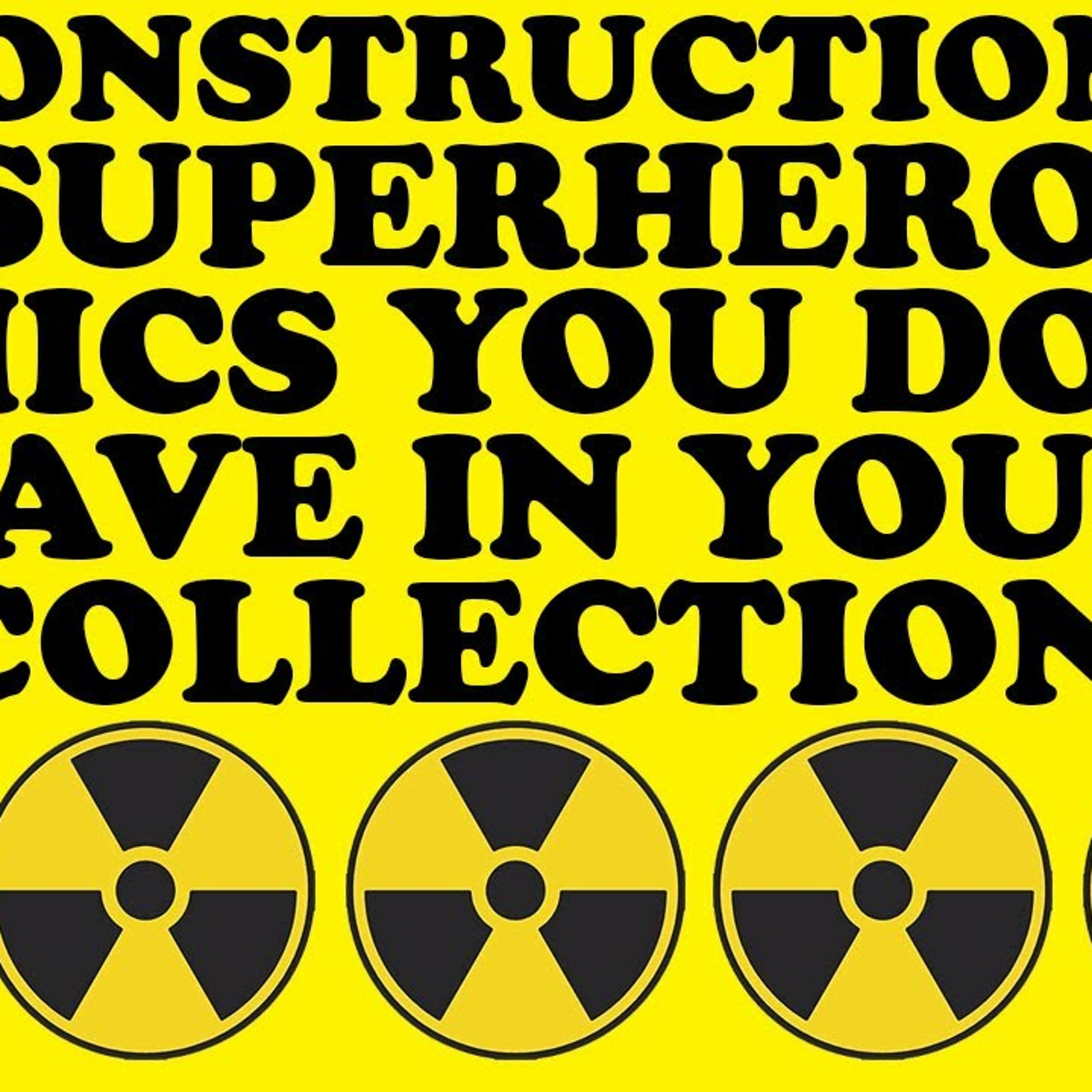 The Deconstructionist Superhero Comics That You DON'T Have In Your Collection! episode artwork