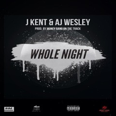 "Whole Night" produced by Money Gang on The Track