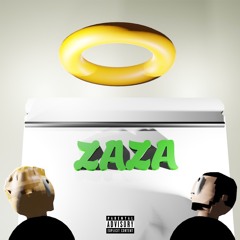 ZAZA (PROD. IWANTDIOR)