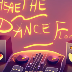 heat the Dancefloor
